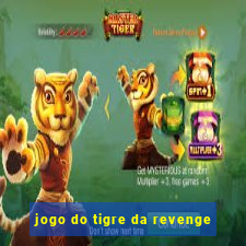 jogo do tigre da revenge